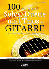 100 wunderbare Solos, Duette und Trios für Gitarre - Karl Weikmann