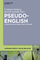Pseudo-English: Studies on False Anglicisms in Europe (Language Contact and Bilingualism [LCB]): 9