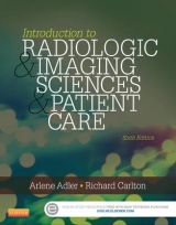 Introduction to Radiologic and Imaging Sciences and Patient Care - Adler, Arlene M.; Carlton, Richard R.