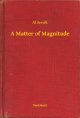Matter of Magnitude - Al Sevcik