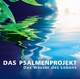 Wasser des Lebens - Das Psalmenprojekt 2, 1 Audio-CD - Xavier Naidoo; Moses Pelham; Patrick Nuo