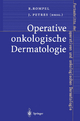 Operative onkologische Dermatologie