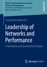 Leadership of Networks and Performance - Susanne Ruckdäschel