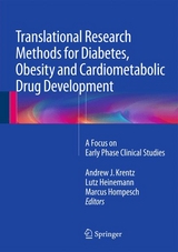 Translational Research Methods for Diabetes, Obesity and Cardiometabolic Drug Development - 