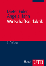 Wirtschaftsdidaktik - Dieter Euler, Angela Hahn