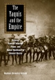 Folsom, R: Yaquis and the Empire: Violence, Spanish Imperial Power, and Native Resilience in Colonial Mexico (The Lamar Series in Western History)