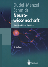 Neurowissenschaft - Dudel, Josef; Menzel, Randolf; Schmidt, Robert F.
