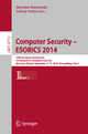 Computer Security - ESORICS 2014: 19th European Symposium on Research in Computer Security, Wroclaw, Poland, September 7-11, 2014.