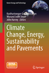 Climate Change, Energy, Sustainability and Pavements - 