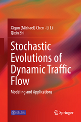Stochastic Evolutions of Dynamic Traffic Flow - Xiqun (Michael) Chen, Li Li, Qixin Shi