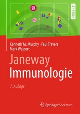 Janeway Immunologie - Murphy, Kenneth M.; Travers, Paul; Walport, Mark