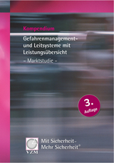 Kompendium Gefahrenmanagement- und Leitsysteme mit Leistungsübersicht - Marktstudie - Klaus Kirchhöfer, Peter Loibl