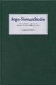 Anglo-Norman Studies XXXVI: Proceedings of the Battle Conference 2013
