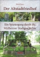 Der Altstadtfriedhof: Ein Spaziergang durch die Mülheimer Stadtgeschichte (Sutton Heimatarchiv)