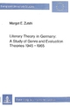 Literary Theory in Germany: A Study of Genre and Evaluation Theories 1945-1965 (Europäische Hochschulschriften / European University Studies / ... / Série 1: Langue et littérature allemandes)