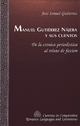 Manuel Gutierrez Najera Y Sus Cuentos: De LA Cronica Periodistica Al Relato De Ficcion (Currents in Comparative Romance Languages and Literatures , Vol 68)