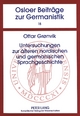Untersuchungen zur älteren nordischen und germanischen Sprachgeschichte (Osloer Beiträge zur Germanistik, Band 18)