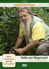 Heiler am Wegesrand - Wolf-Dieter Storl