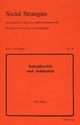 Subsidiarität und Solidarität: Dissertationsschrift (Social Strategies / Monographien zur Soziologie und Gesellschaftspolitik / Monographs on Sociology and Social Policy, Band 30)