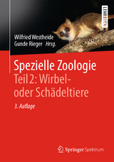 Spezielle Zoologie. Teil 2: Wirbel- oder Schädeltiere - Westheide, Wilfried; Rieger, Gunde; Westheide, Wilfried; Rieger, Reinhard