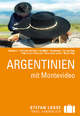 Stefan Loose Reiseführer Argentinien mit Montevideo: mit Reiseatlas