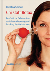 Chi statt Botox - Christina Schmid