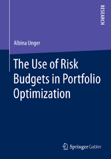 The Use of Risk Budgets in Portfolio Optimization - Albina Unger