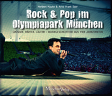 Rock & Pop im Olympiapark München - Herbert Hauke, Arno Frank Eser