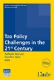 Tax Policy Challenges in the 21st Century - Raffaele Petruzzi; Karoline Spies