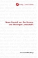 Newe Cronick von der Hessen- und Thüringer Landschafft - Carl von Reifitz