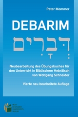 Debarim - Übungsbuch und Beiheft (Zwei Bände) - Wolfgang Schneider, Peter Mommer