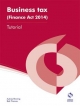 Business Tax (Finance Act 2014) Tutorial - Aubrey Penning; Bob Thomas