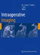 Intraoperative Imaging - M. Necmettin Pamir;  M. Necmettin Pamir;  Volker Seifert;  Volker Seifert;  Talat Kiris;  Talat Kiris