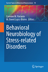 Behavioral Neurobiology of Stress-related Disorders - 