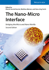 The Nano-Micro Interface - van de Voorde, Marcel; Werner, Matthias; Fecht, Hans-Jörg