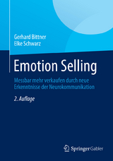 Emotion Selling - Bittner, Gerhard; Schwarz, Elke