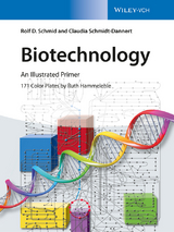 Biotechnology - Rolf D. Schmid, Claudia Schmidt-Dannert