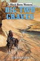 Dig Two Graves - Peter Wilson
