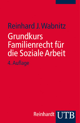Grundkurs Familienrecht für die Soziale Arbeit - Reinhard J. Wabnitz