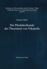 Die Pferdeheilkunde des Theomnest von Nikopolis - Susanne Saker