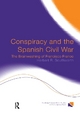 Conspiracy and the Spanish Civil War - Herbert R. Southworth