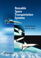 Reusable Space Transportation Systems (Springer Praxis Books)