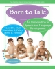Born to Talk - Lloyd M. Hulit; Kathleen R. Fahey; Merle R. Howard