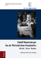 Rudolf Mauersberger: Aus der Werkstatt eines Kreuzkantors - Briefe, Texte, Reden: 1 (Schriften Des Dresdner Kreuzchores)