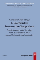 1. Saarbrücker Steuerrechts-Symposium - 