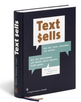 Text sells - Armin Reins, Veronika Classen, Géza Czopf