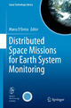 Distributed Space Missions for Earth System Monitoring - Marco D'Errico