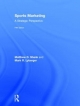 Sports Marketing - Matthew D. Shank; Mark R. Lyberger
