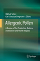 Allergenic Pollen - Mikhail Sofiev; Karl-Christian Bergmann