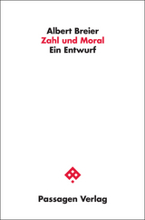 Zahl und Moral - Albert Breier